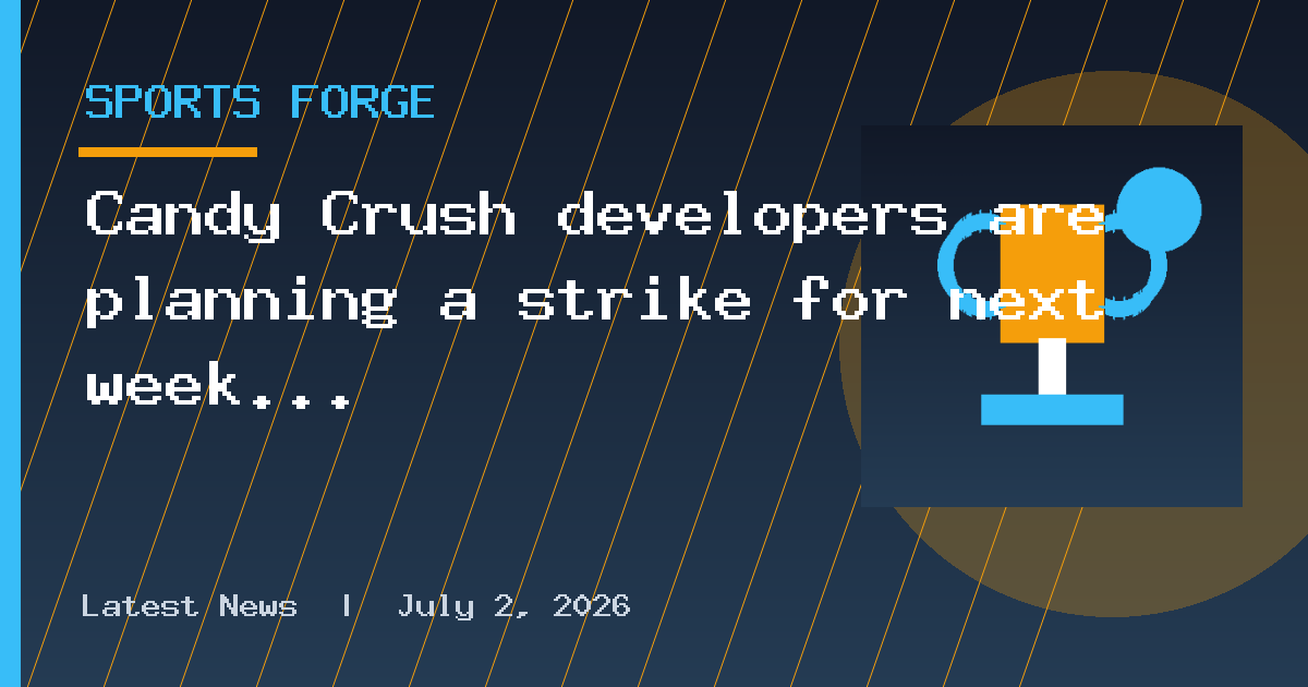 Candy Crush developers are planning a strike for next week