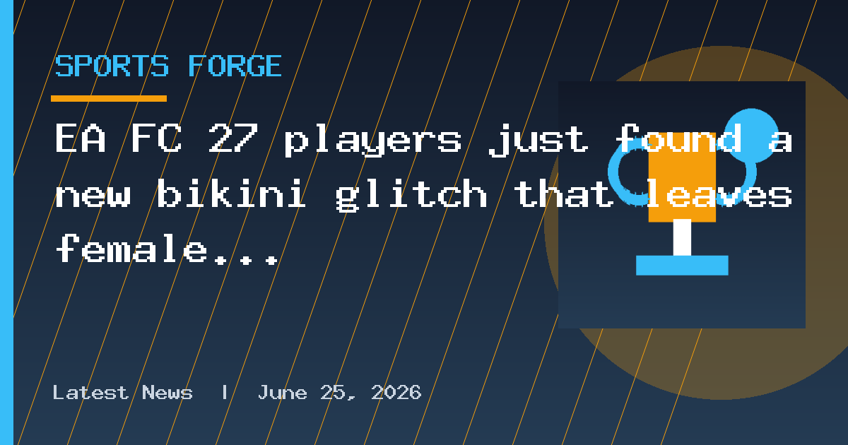 EA FC 27 players just found a new bikini glitch that leaves female players
