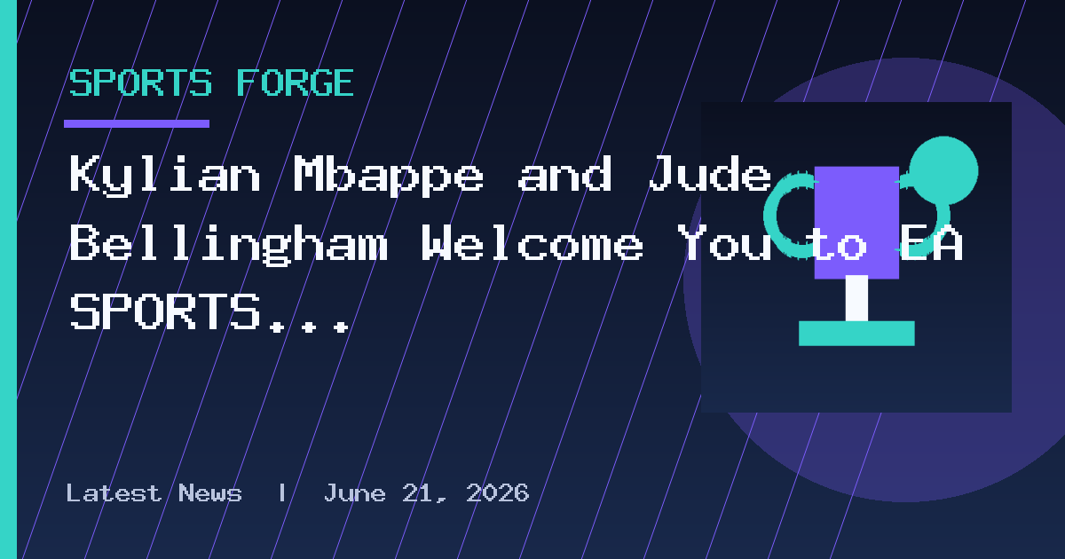 Kylian Mbappé and Jude Bellingham Welcome You to EA SPORTS FC™ 27, Launching