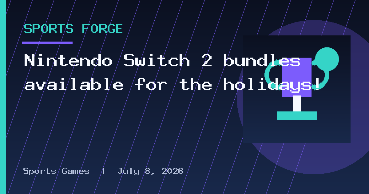 Nintendo Switch 2 bundles available for the holidays!